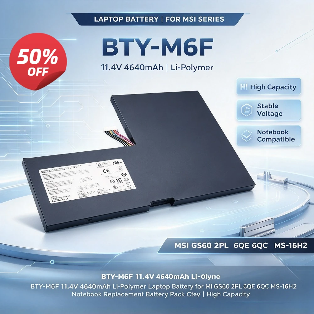 BTY-M6F 11.4V 4640mAh Li-Polymer Laptop Battery for MSI GS60 2PL 6QE 6QC MS-16H2 Notebook Replacement Battery Pack High Capacity