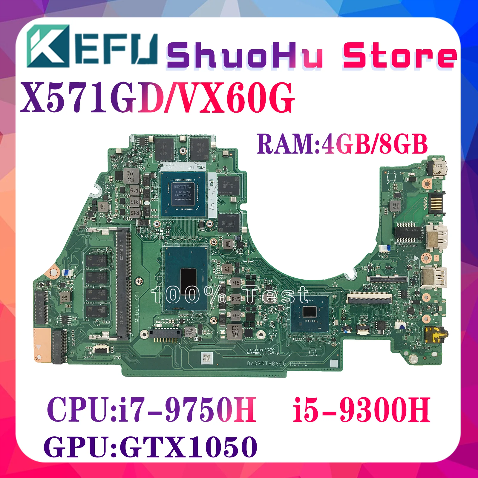 

KEFU X571GT Mainboard For ASUS X571G R571GT F571GT K571GT YX571GT A571GT VX60G Laptop Motherboard I5 I7 8th/9th Gen GTX1650/4G