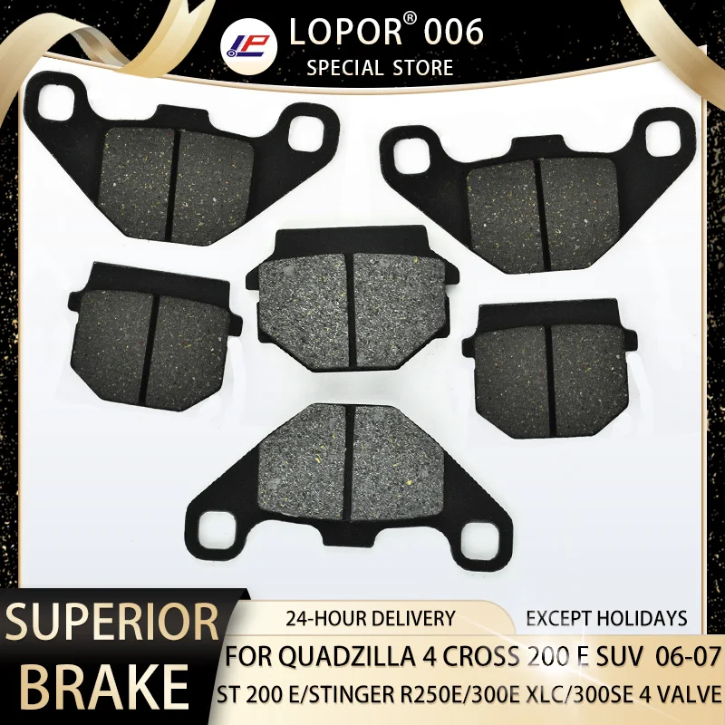 

LOPOR Motorcycle Brake Pads Front&Rear For QUADZILLA 4 Cross 200 E SUV ST 200 E 06-07 Stinger R250E 06 300e XLC 300SE 4 Valve