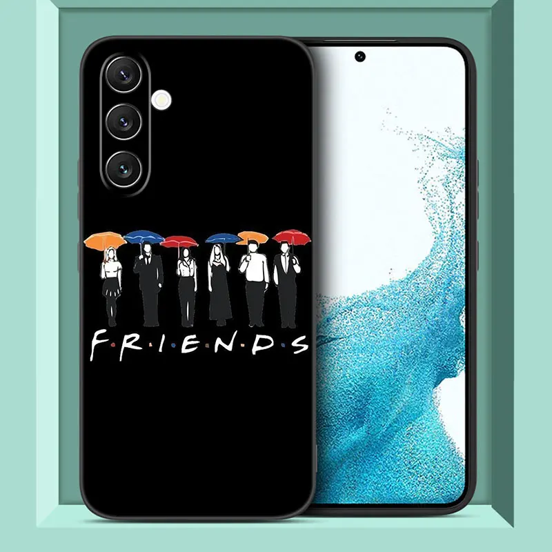 Friends TV Show Case For Samsung A13 A22 A24 A32 4G A23 A25 A34 A35 A52S A53 A54 A55 A73 5G A12 A14 A15 A31 A33 A50 A51 A72