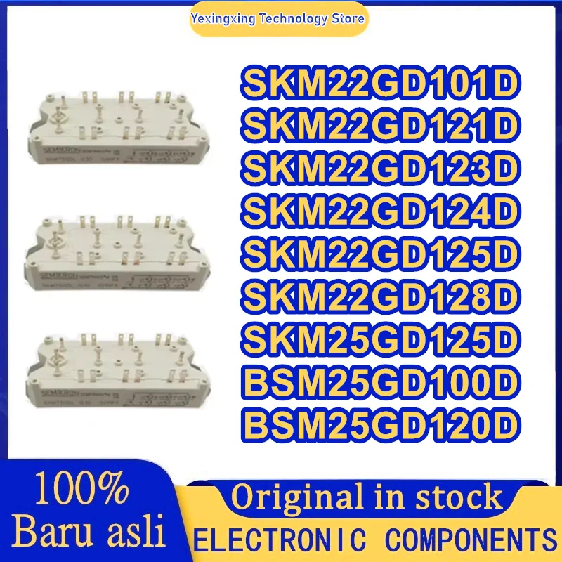 SKM22GD101D SKM22GD121D SKM22GD123D SKM22GD124D SKM22GD125D SKM22GD128D SKM25GD125D BSM25GD100D BSM25GD120D MODULE in stock