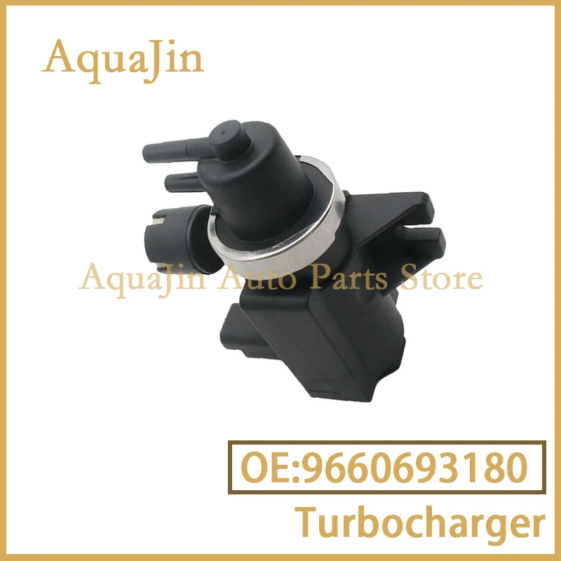 

9660693180 Turbo Boost Pressure Converter Solenoid Valve For Peugeot 308 SW Fiat Scudo Ulysse Lancia Phedra 2006~2011 2007 Auto