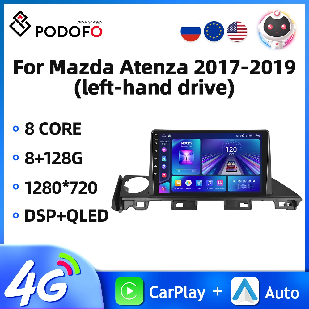 

Podofo Android 9'' Car Radio For Mazda Atenza 2017-2019 Multimedia Player Carplay Android Auto 4G WIFI GPS Navigation Car Audio