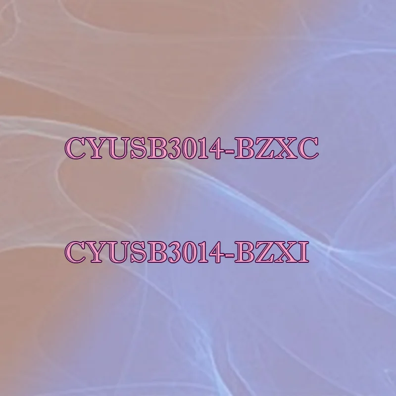 

CYUSB3014 CYUSB3014-BZXI CYUSB3014-BZXC Plastic shell
