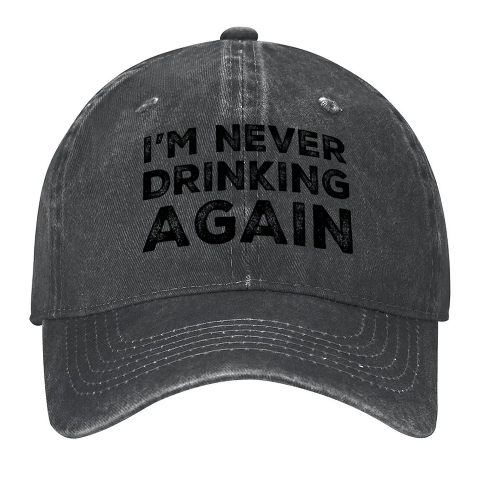 

Im Never Drinking Again. A Great Design for Those Who Have Had A Big Night Out and Swear That They Will Never Drink Baseball Cap