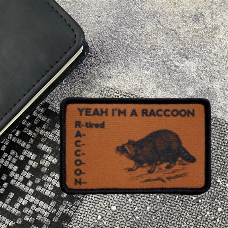 Yeah I'm A Raccoon Tired Morale Patch Raccoon Tactical Funny Novelty Armband Hook and Loop Badge Backpack Accessories Stickers