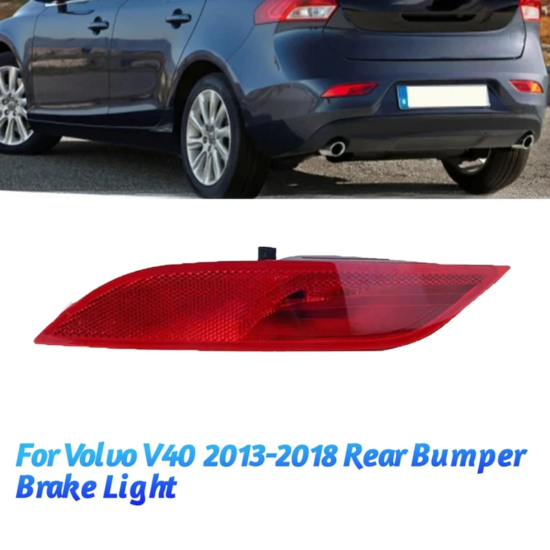 

Задний бампер, тормозной фонарь, отражатель, противотуманная фара для Volvo V40 2013-2018, задний фонарь, задний фонарь для парковки