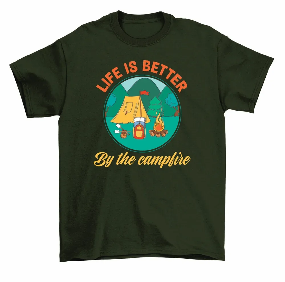 Life Is Better By The Campfire Outdoors Camping T-Shirt Men Women High Quality 100%Cotton Short Sleeve