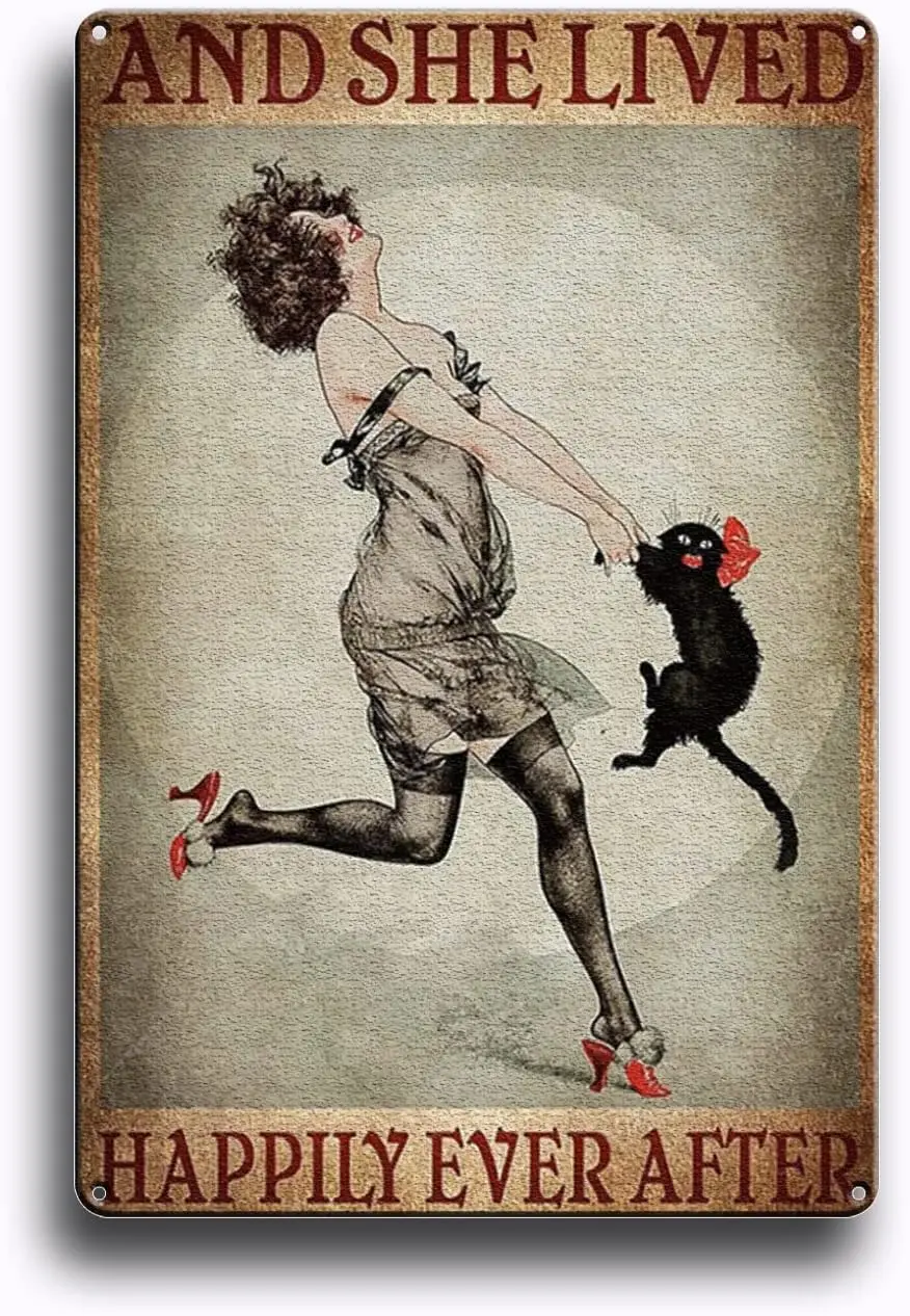 

Metal Tin Retro Sign And She Lived Happily Ever After Metal Poster Dance with Cat Vintage Aluminum Sign for Home Bar Wall Art De