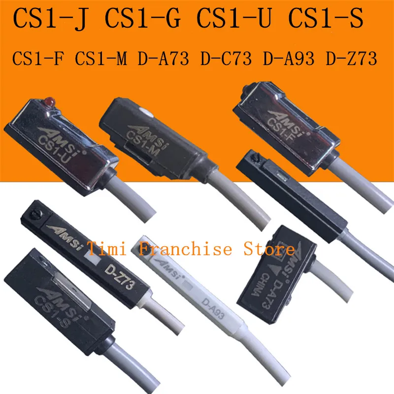 Air Cylinder Pneumatic proximity switch CS1-J CS1-G CS1-U CS1-S CS1-F CS1-M D-A73 D-C73 D-A93 D-Z73 Wired Magnetic Reed Switch