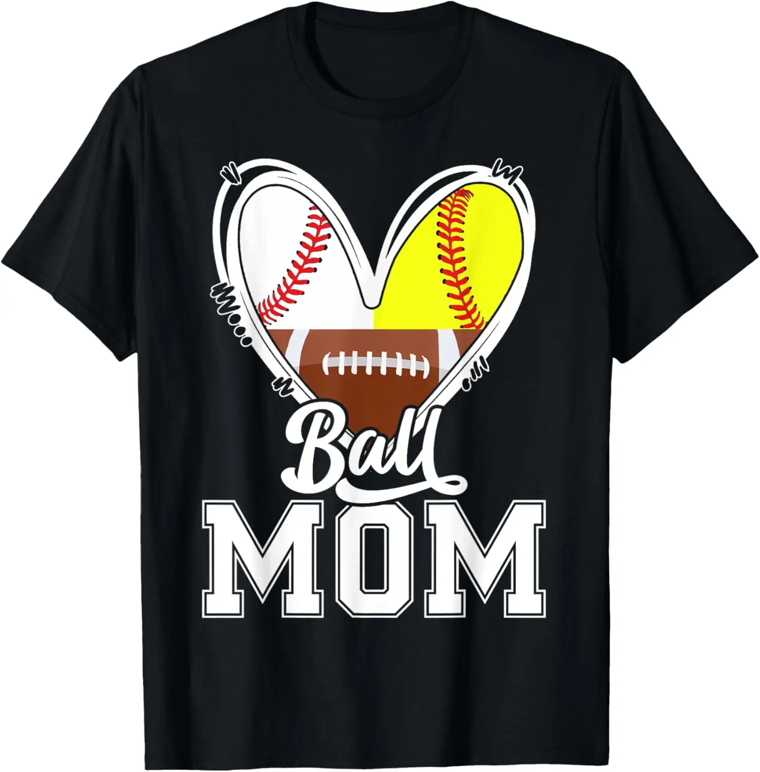 

Ball Mom Funny Baseball Football Softball Mom T-Shirt