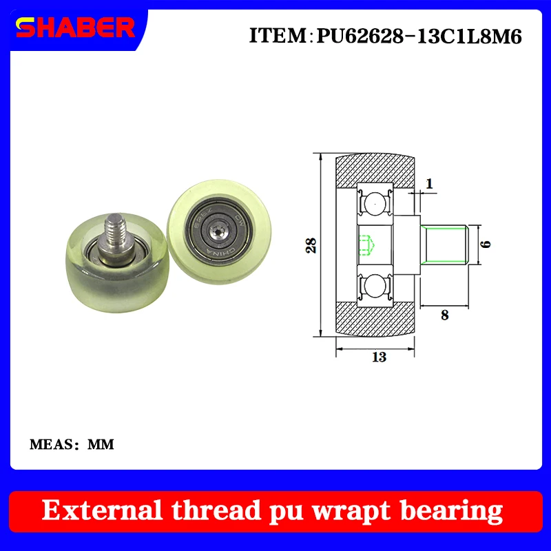 

【SHABER】supply external screw thread polyurethane formed bearing PU62628-13C1L8M6 glue coated bearing With threaded guide wheel