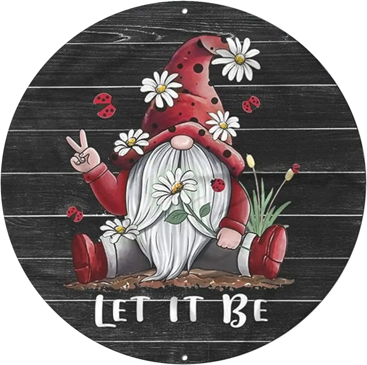 Let it be Red Gnome Hippie Camping Round Vintage Metal tin Sign Art Plaque Wall Decor Look Funny Gifts for Home Kitchen Garage B