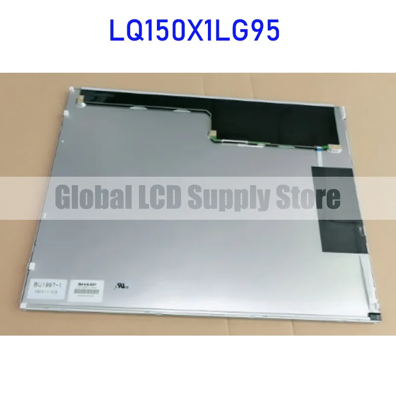 LQ150X1LG95 15.0 Inch LCD Display Screen Panel Original for Sharp Brand New Fast Shipping