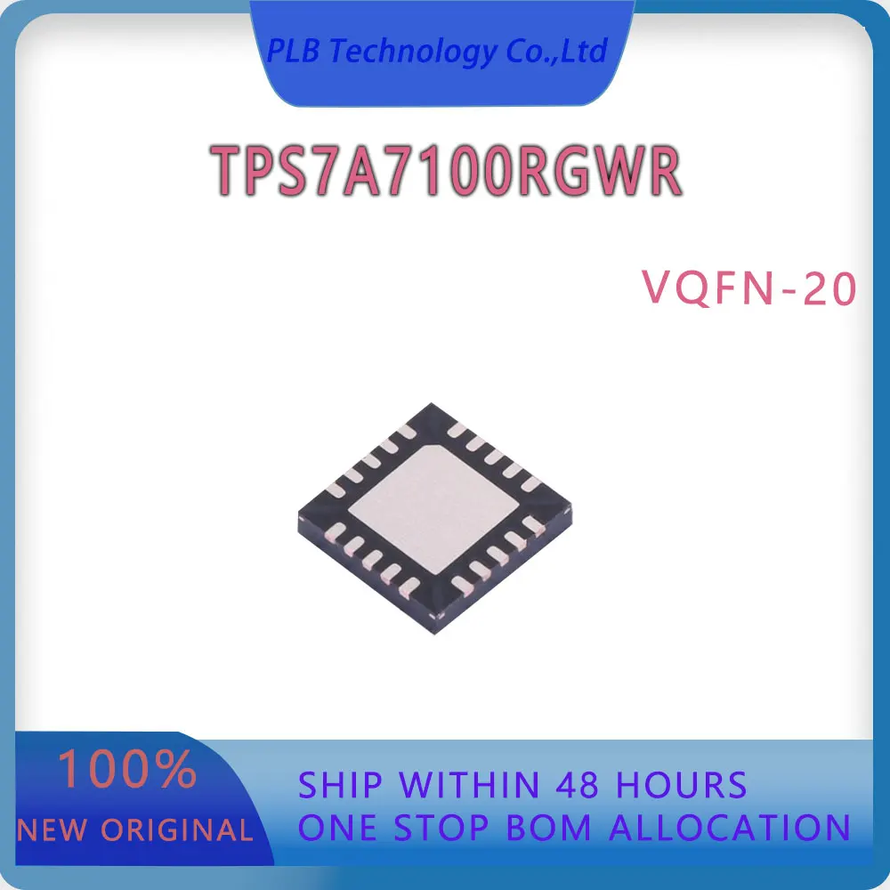 Original Stock TPS7A7100 Electronic TPS7A7100RGWR LDO Voltage Regulator IC Chip VQFN-20 Integrated Circuit New