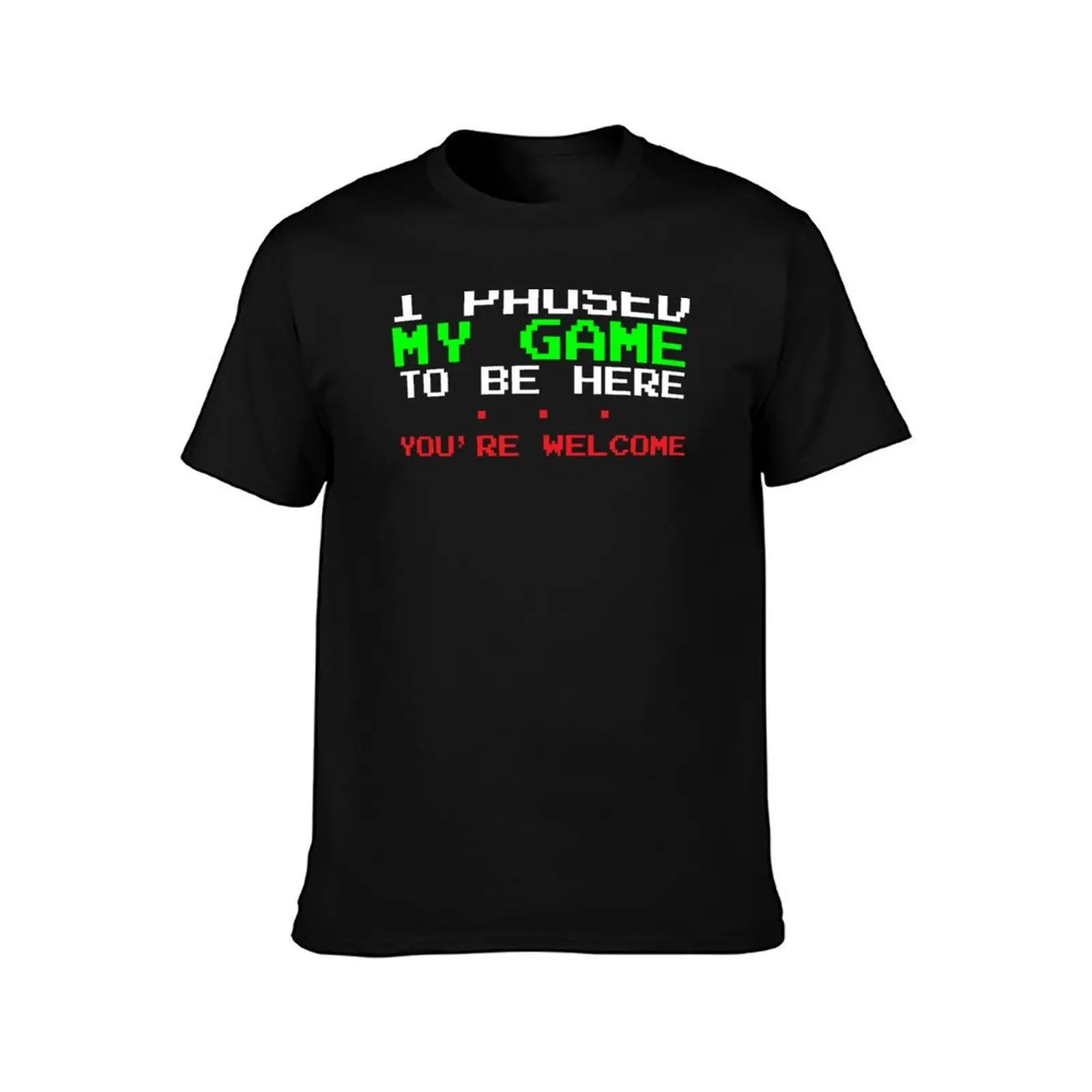 I paused my game Funny Gamer T-Shirt Casual Street Style Short Sleeve Tee T-Shirt