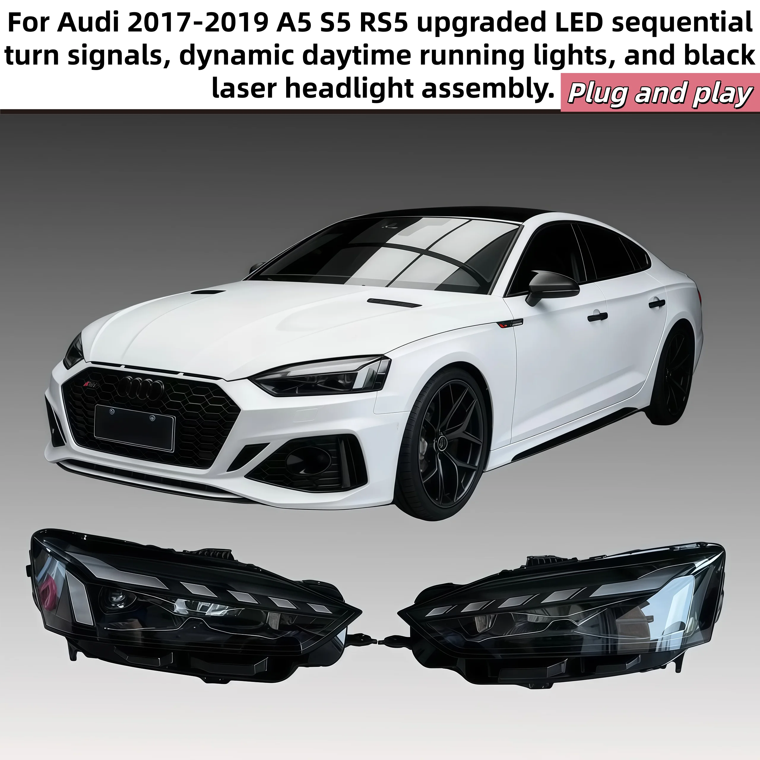 

For Audi 2017-2019 A5 S5 RS5 car accessories upgraded dynamic steering black laser headlight assembly plug and play