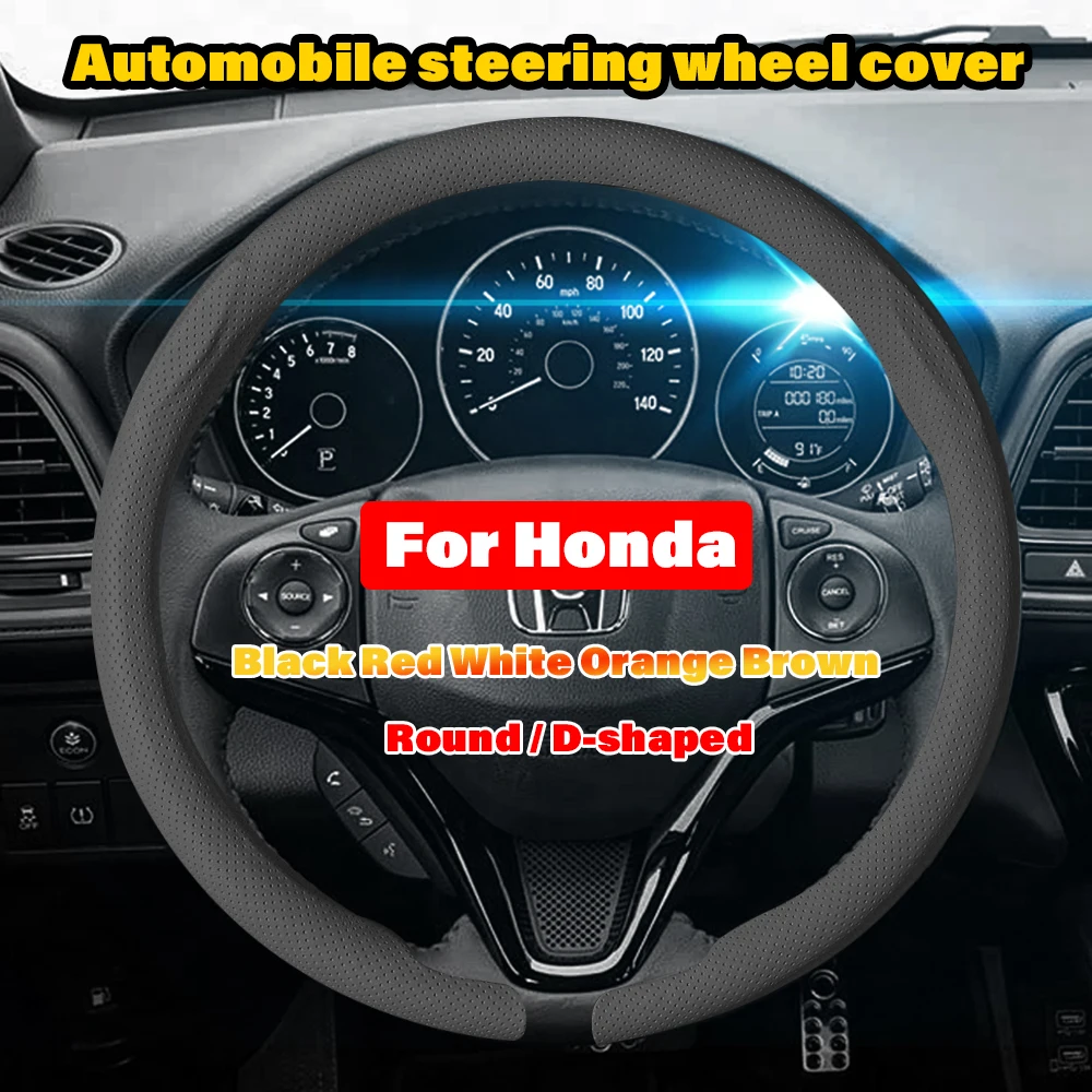 

Дышащий кожаный чехол на руль автомобиля, автоаксессуары для Honda Civic Accord Fit CRV Jazz Odyssey Insight Legend HRV 8th