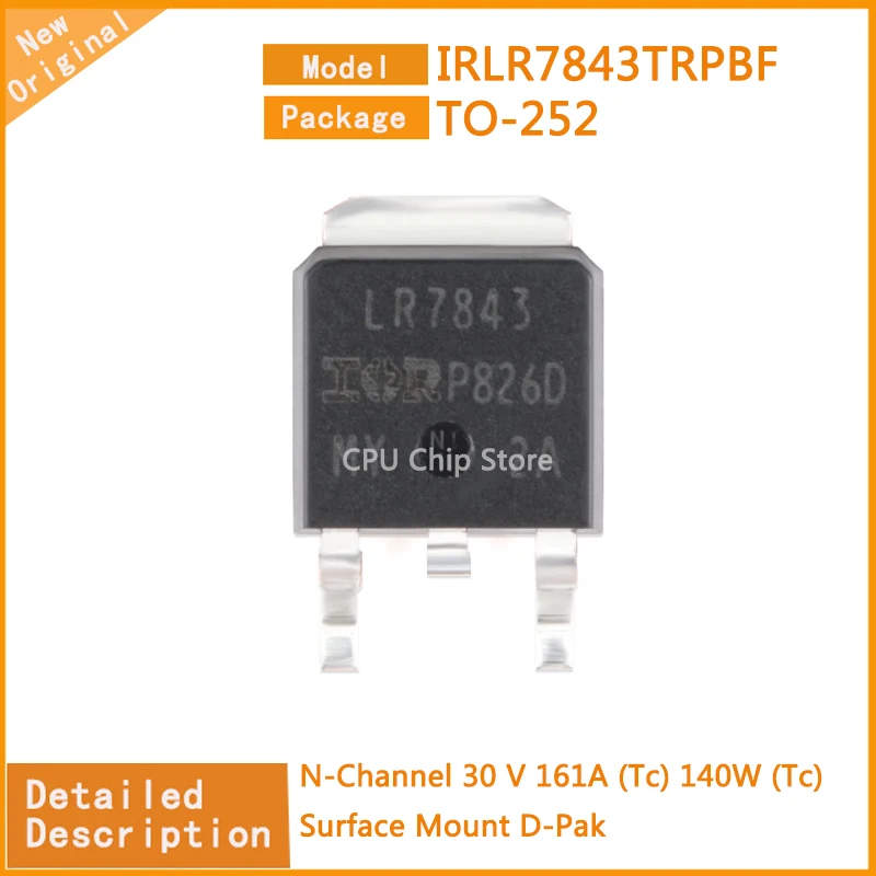 20Pcs/Lot  New Original   IRLR7843TRPBF  IRLR7843  N-Channel 30 V 161A (Tc) 140W (Tc) Surface Mount D-Pak  TO-252