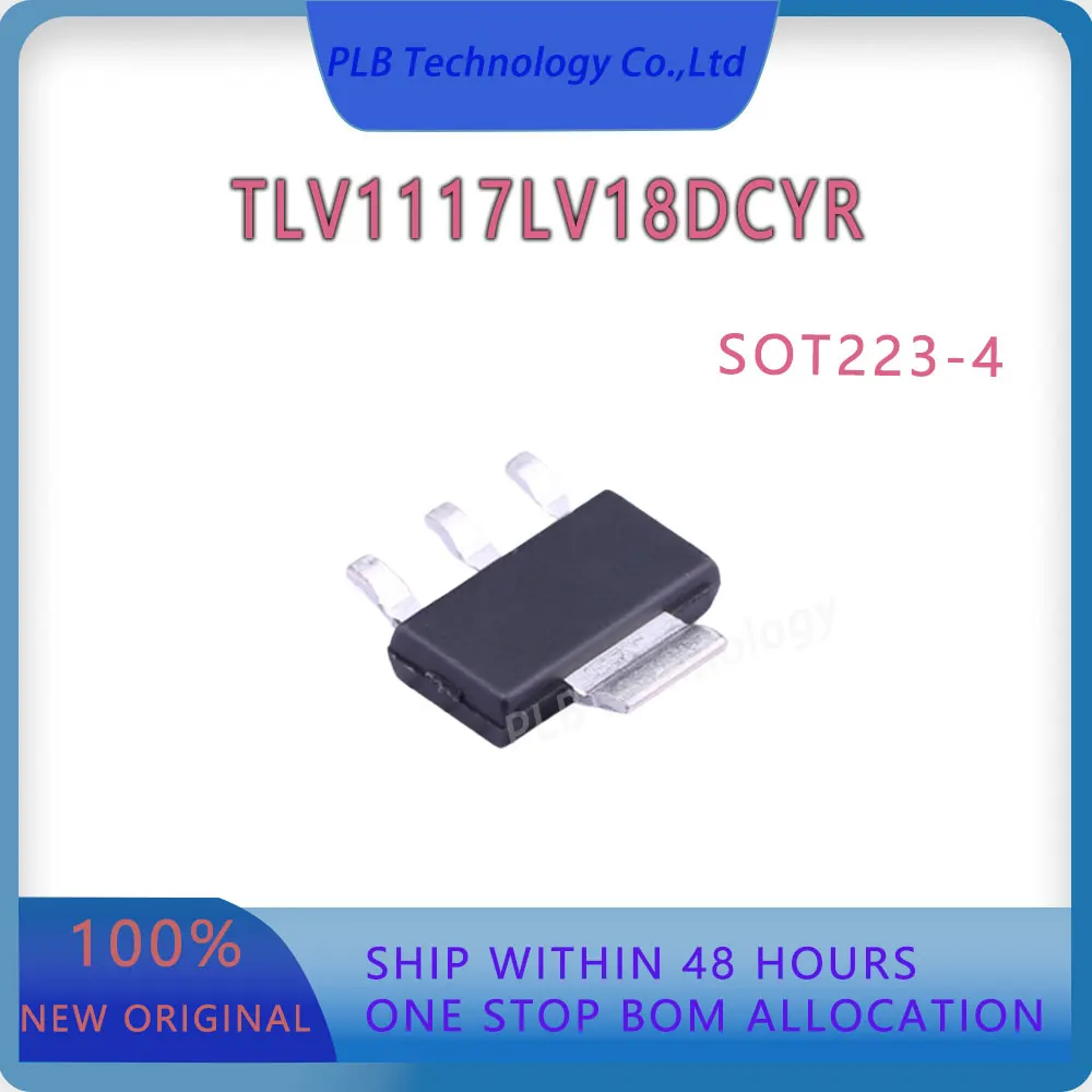 TLV1117LV TLV1117LV18 Integrated circuit TLV1117LV18DCY Power management Original LDO Voltage Regulators SOT223 Electronics