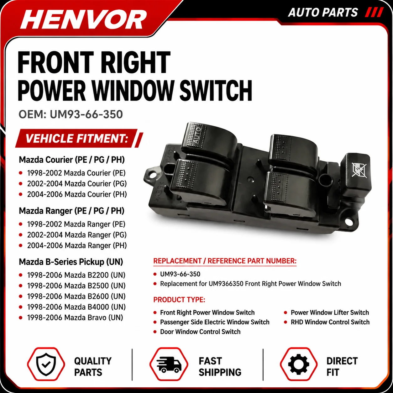 Front Right Power Window Switch UM93-66-350 For Mazda B2500 B2600 Bravo Ranger Courier RHD 1998-2006