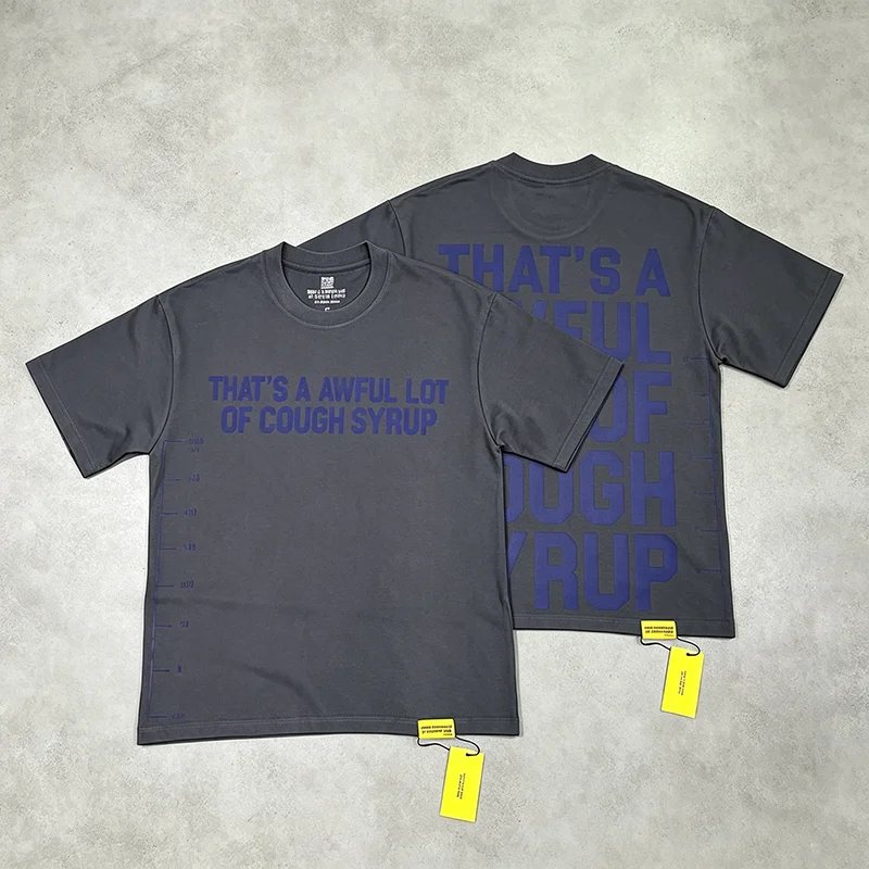 THAT'S A AWFUL LOT OF COUGH SYRUP Retro Dark Grey Graphic T Shirt Simple Text Oversized Casual Tee