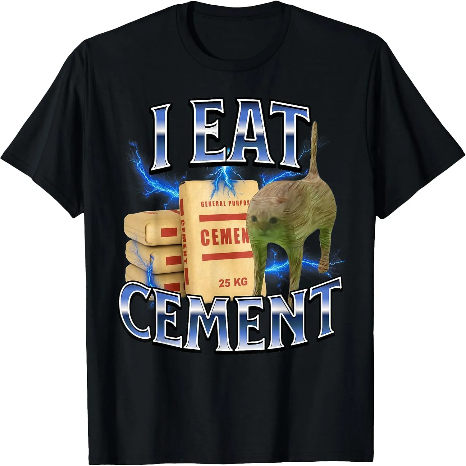 I Eat Cement T-Shirt