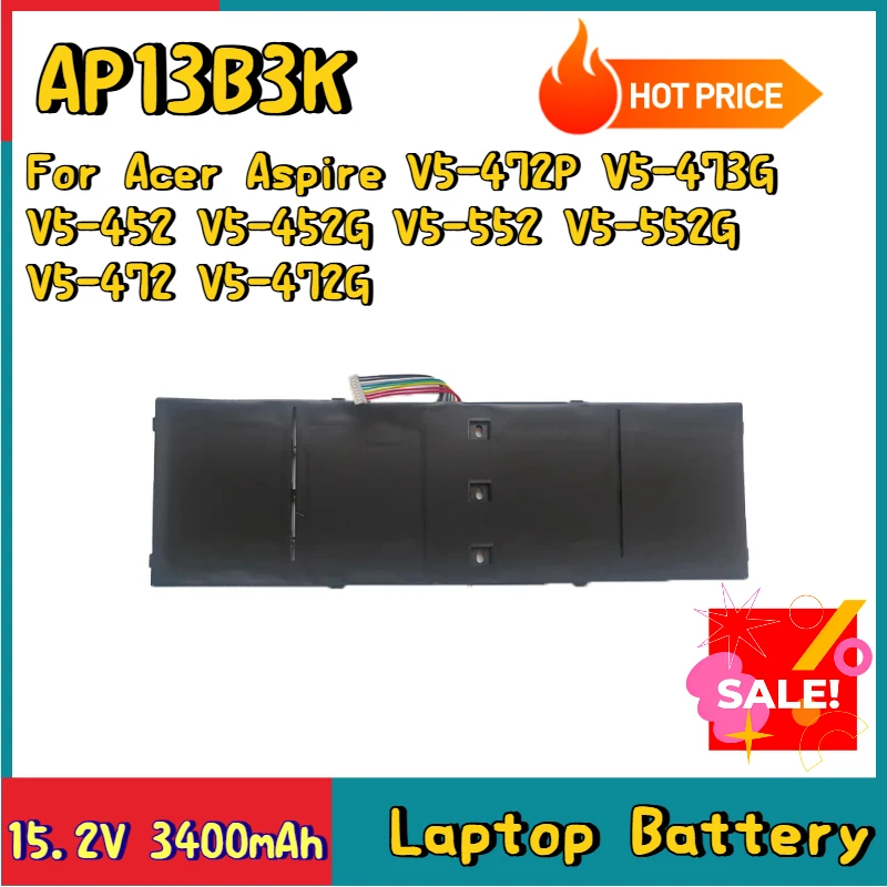 

Новый аккумулятор для ноутбука AP13B3K 15,2 В 3400 мАч для Acer Aspire V5-472P V5-473G V5-452 V5-452G V5-552 V5-552G V5-472 V5-472G V5-552P