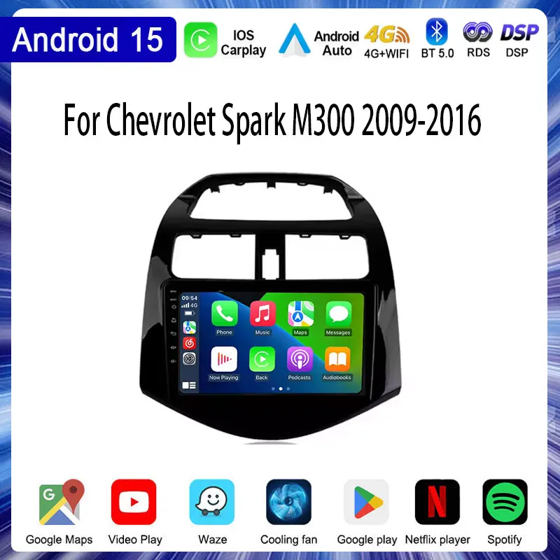 

Car Radio For Chevrolet Spark M300 2009 - 2016 Multimedia Video Player Navigation Stereo GPS Android 15 Wireless Carplay DSP 5G