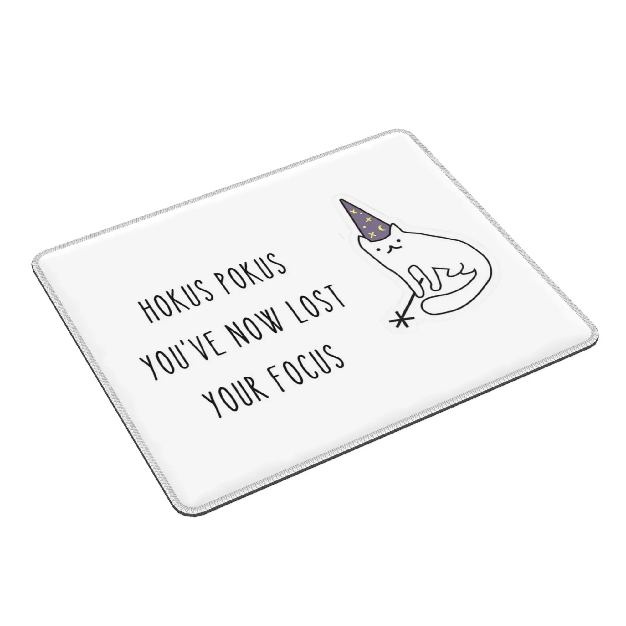 

Hokus pokus you've now lost your focus Mouse Pad Computer Keyboard Mouse Mat Gaming PC Laptop Desk Mat Office Table Mats