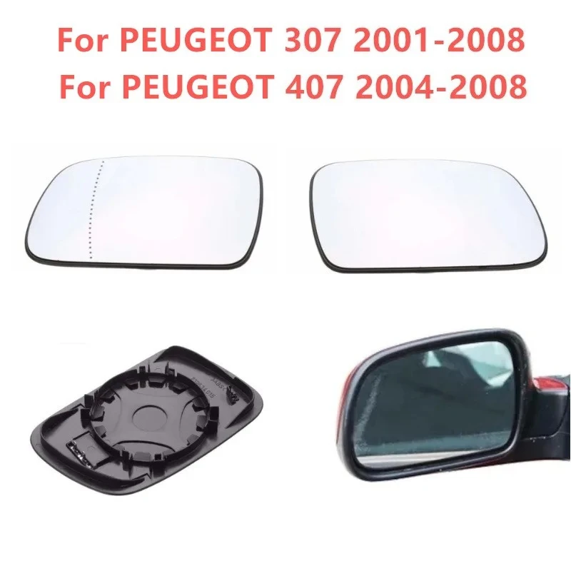 Heated Rearview Mirror for PEUGEOT 307 2001-2008 Peugeot 407 2004-2008 Left Right Side Rear View Glass 2007 2006 2005 2003 2002