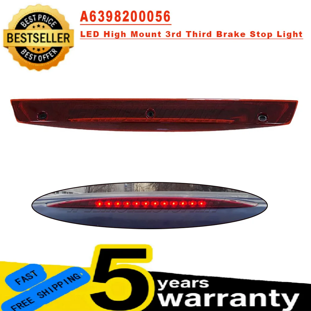 A6398200056 LED High Mount 3rd Third Brake Stop Light High Level Rear Tail Signal Lamp For Mercedes Benz Vito Viano W639