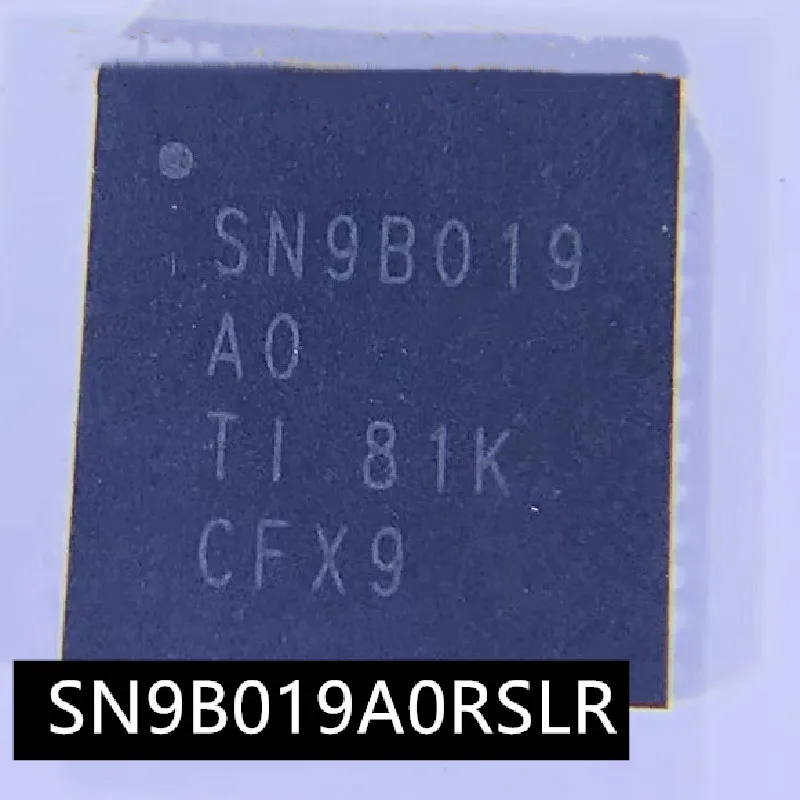 5-10pcs SN9B019A0 SN9B019AO SN9B019 SN9B019A0RSLR QFN-48 100% New Original