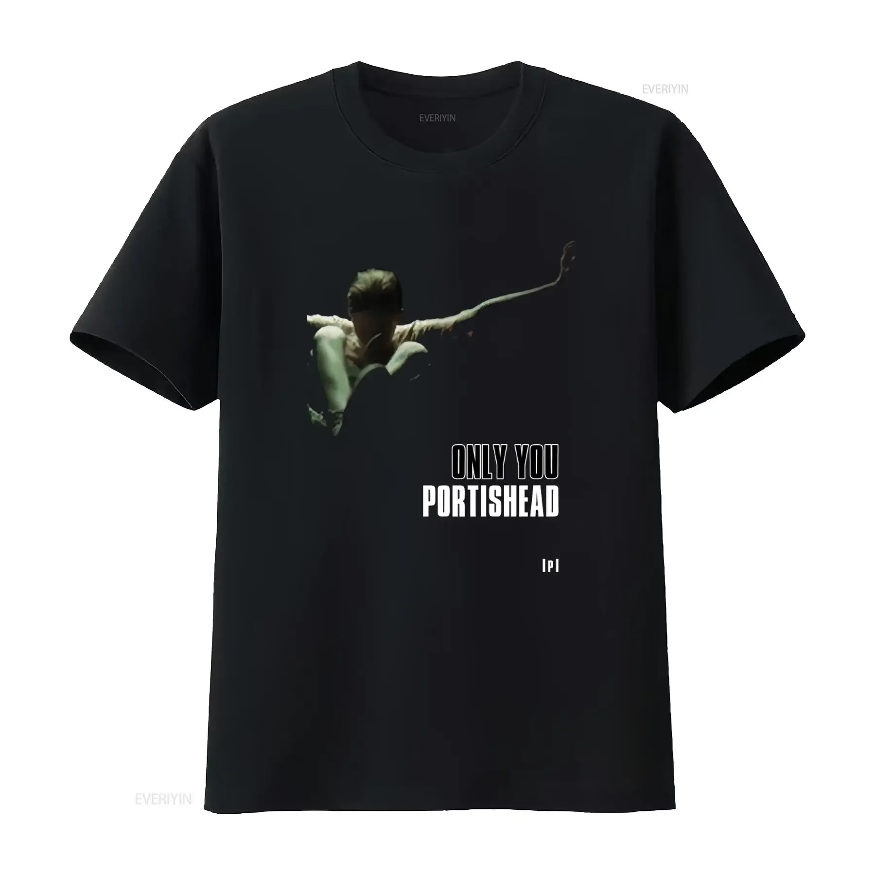 Only You Portishead T Shirt 100 Cotton Basic Black Classic Style for a Unique Look vintage Washed Casual graphic homme