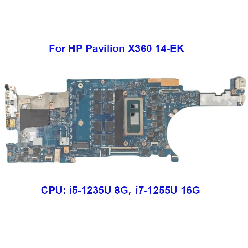 

213224-1 Motherboard For HP Pavilion X360 14-EK Laptop with Processors i5-1235U i7 8GB 16GB RAM N41024-601 Notebook Mainboard