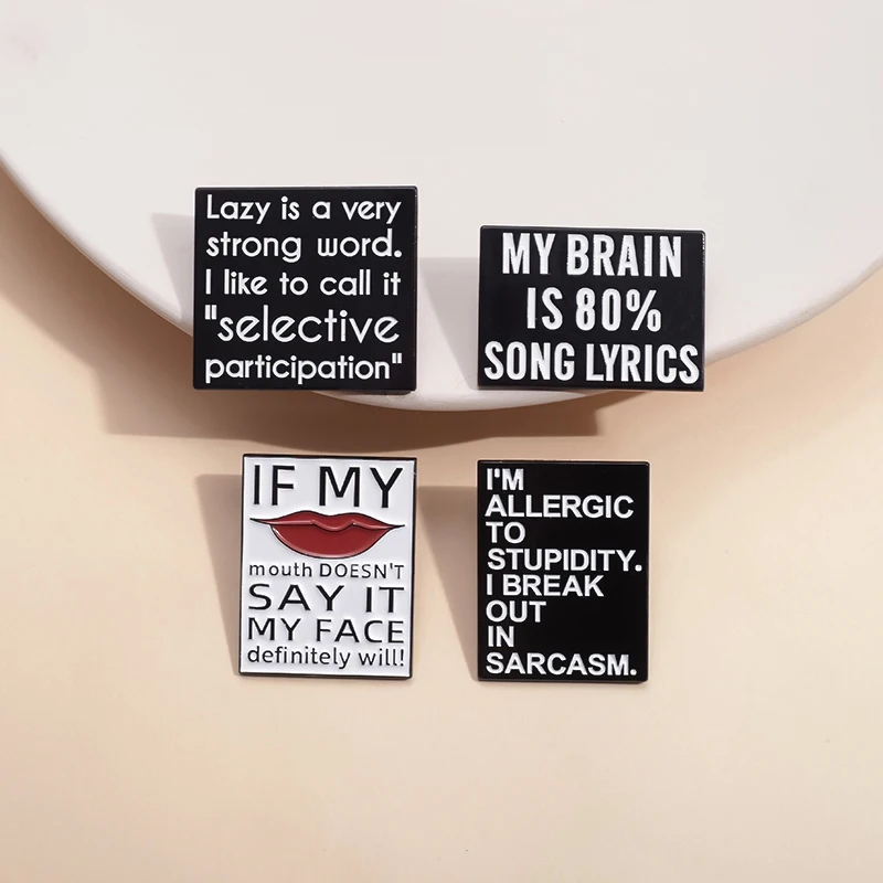 My Brain is 80% Song Lyrics Enamel Pins For Backpack Custom I Break Out In Sarcasm Brooches Lapel Collar Pin Badge Wholesale