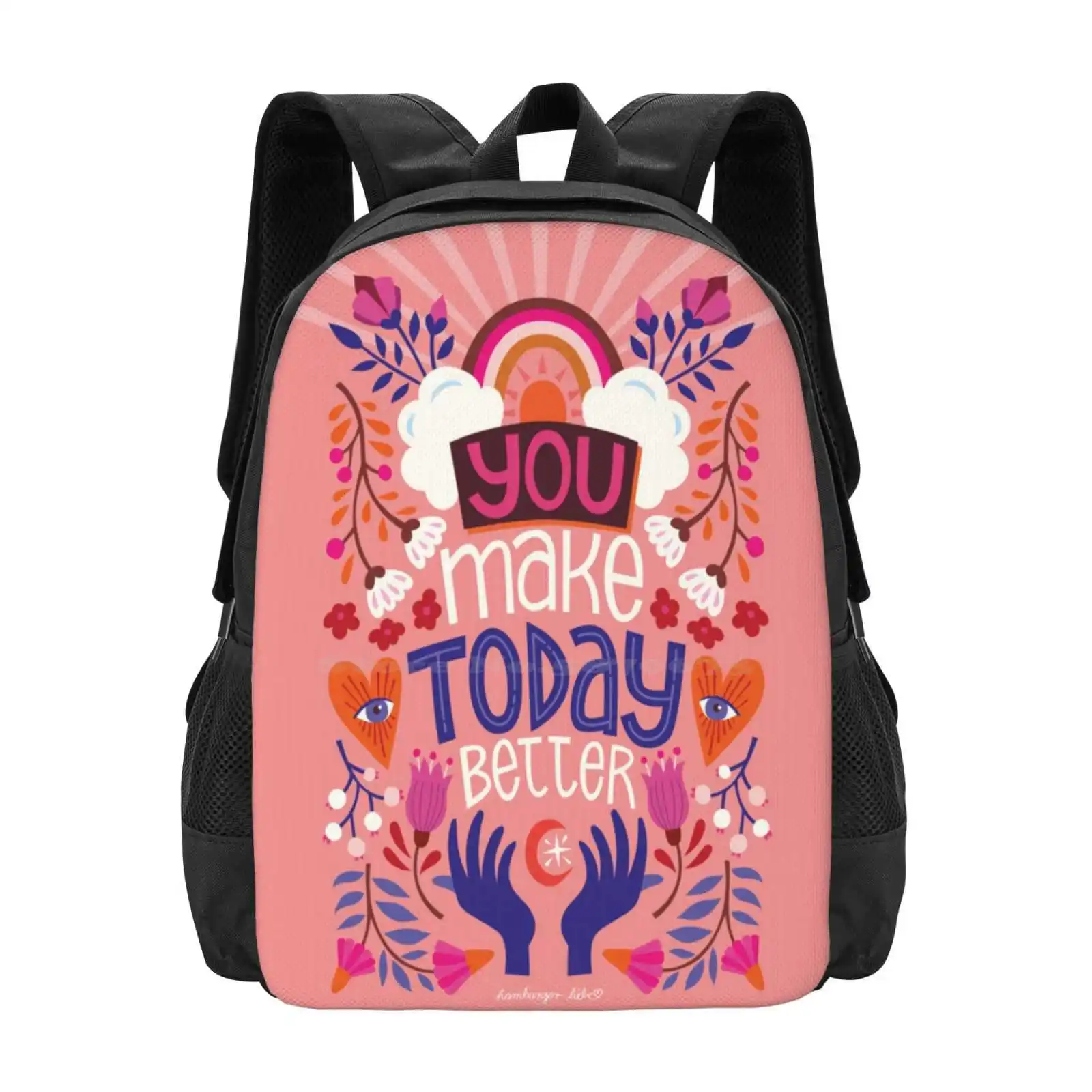 You Make Today Better Hot Sale Schoolbag Backpack Fashion Bags Rainbow Banner Flowers Graphically Abstract Hamburger Love Eyes