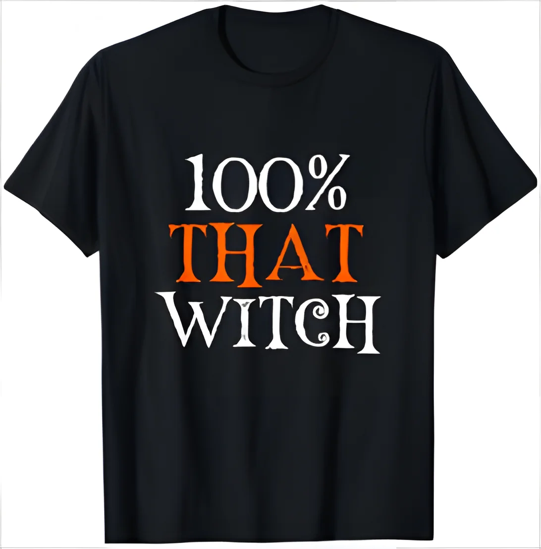 100 Percent That Witch T-Shirt