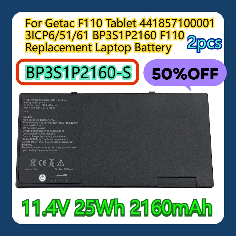 

For Getac F110 Tablet BP3S1P2160-S 441857100001 3ICP6/51/61 BP3S1P2160 F110 11.4V 25Wh 2160mAh Replacement Laptop Battery 2pcs