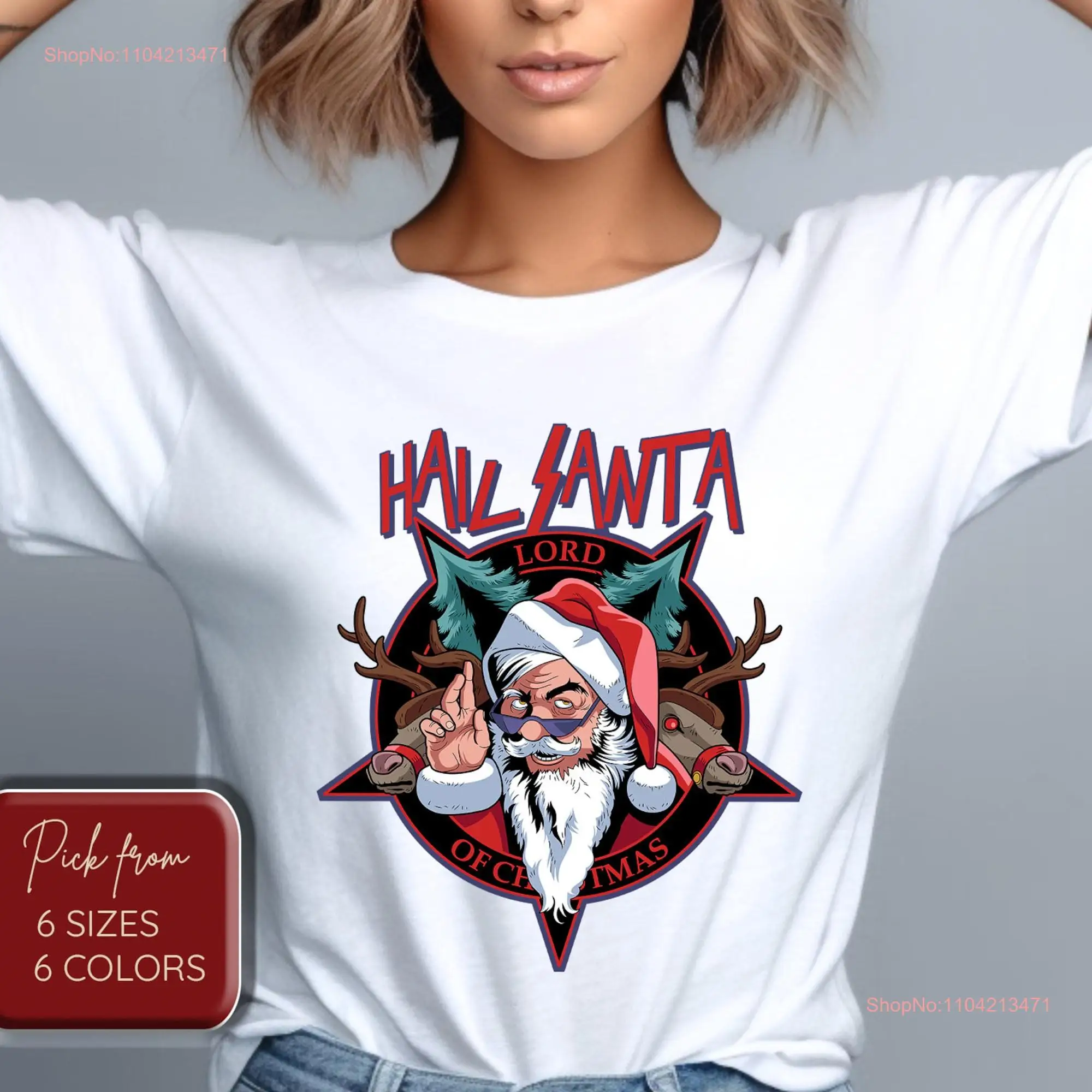 Camiseta de Natal Engraçada Hail Santa Feliz mangas compridas ou curtas