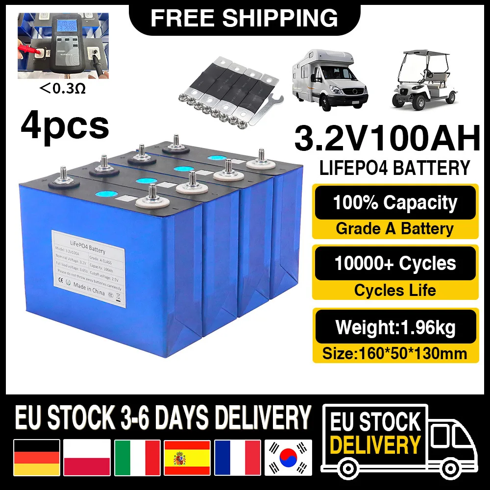 New 4pcs 3.2V 100Ah LiFePO4 Lithium Iron Phosphate Battery Can be Combined into 12V 24V 36V 48V 100Ah Rechargeable Battery Pack