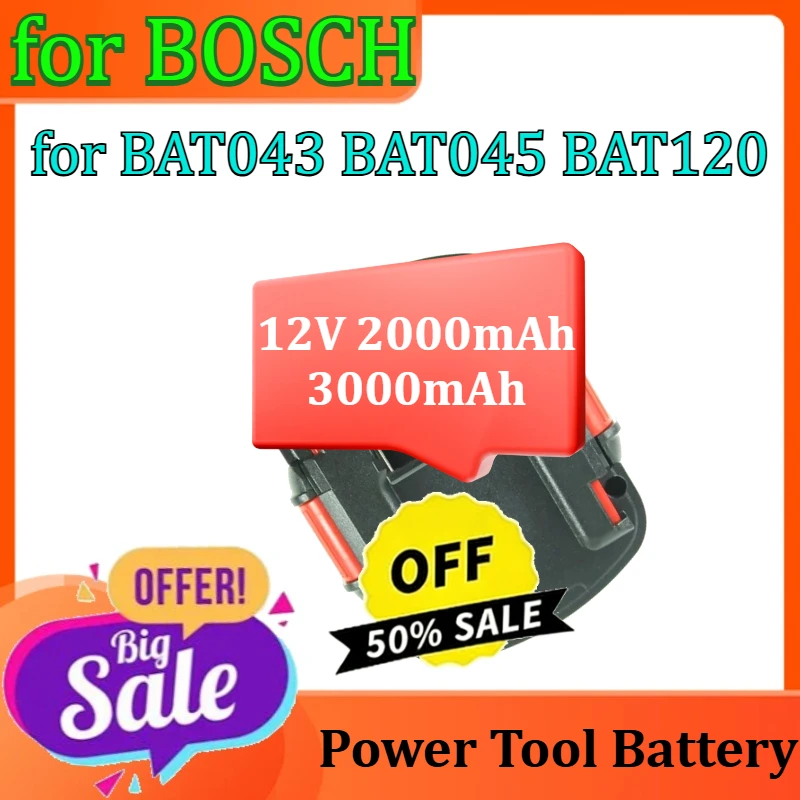 

Power Tool Battery for BOSCH BAT043 BAT045 BAT120 NiMH Rechargeable Battery 12V 2000mAh 3000mAh