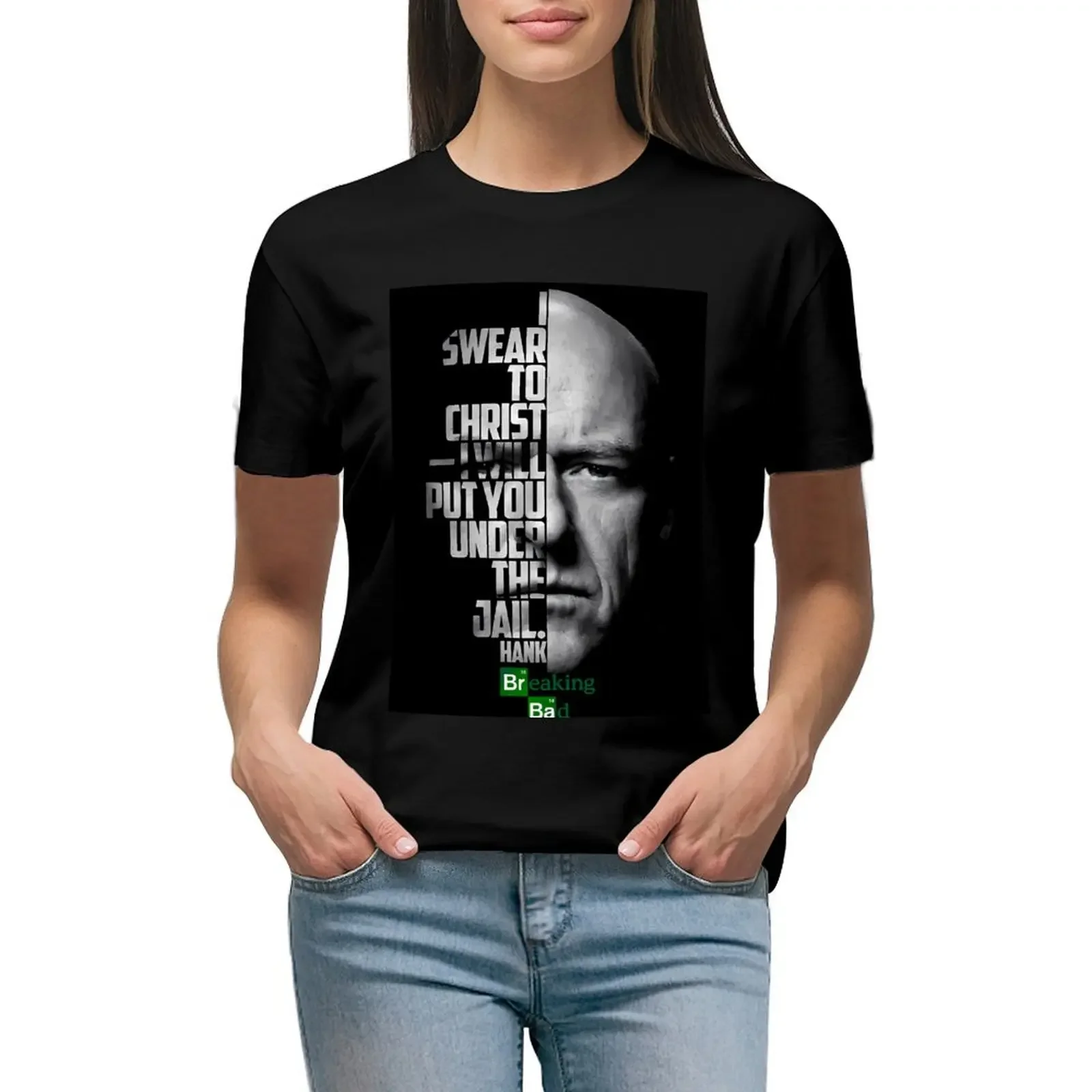 

Hank Schrader Breaking Bad tv show quote. T-shirt graphics aesthetic clothes Summer Women's clothing