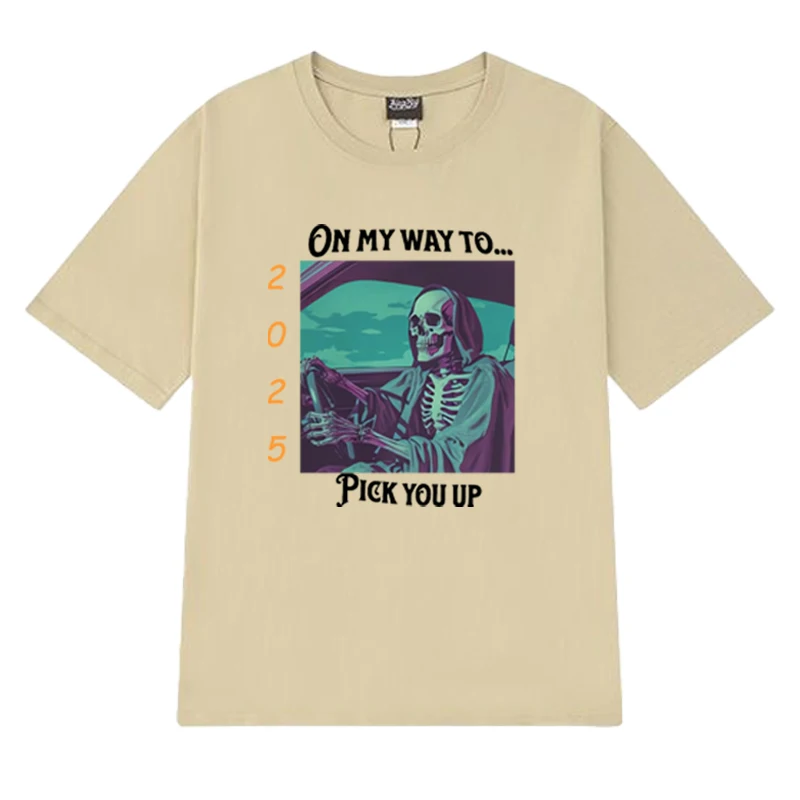 New in Funny On my way to pick you up skull Graphic T shirt Men Women Oversized Hip Hop Tops Unisex Cotton short sleeve T-shirts