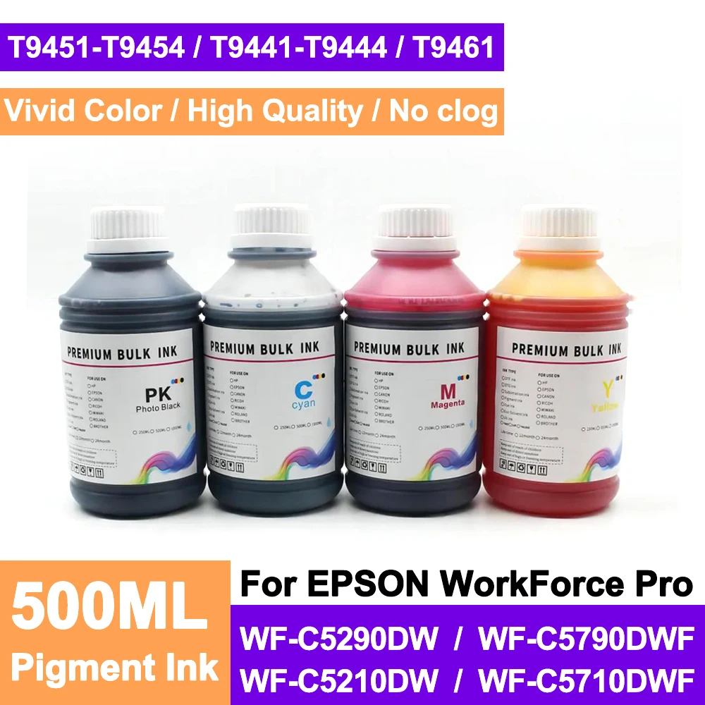 500ML High Quality Pigment Ink For Epson WF-C5790 WF-C5710 WF-C5290 WF-C5210 T9441-T9444 T9451-T9454 T9461 Vivid Color