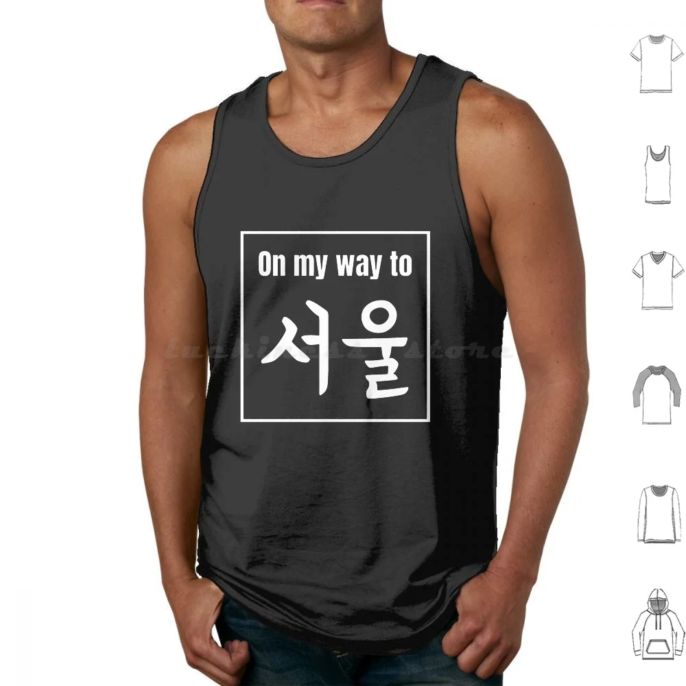 On The Way To Seoul-White Tank Tops Vest Sleeveless Korea Korean Korean Language Speak Korean Language South Korea Hangul