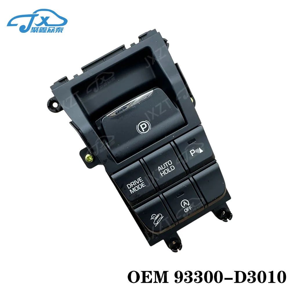 

For Hyundai Tucson 2016-2017 Electronic Hand Brake Switch 93300D3010 Complete Flow Console Replacement Part for Vehicle