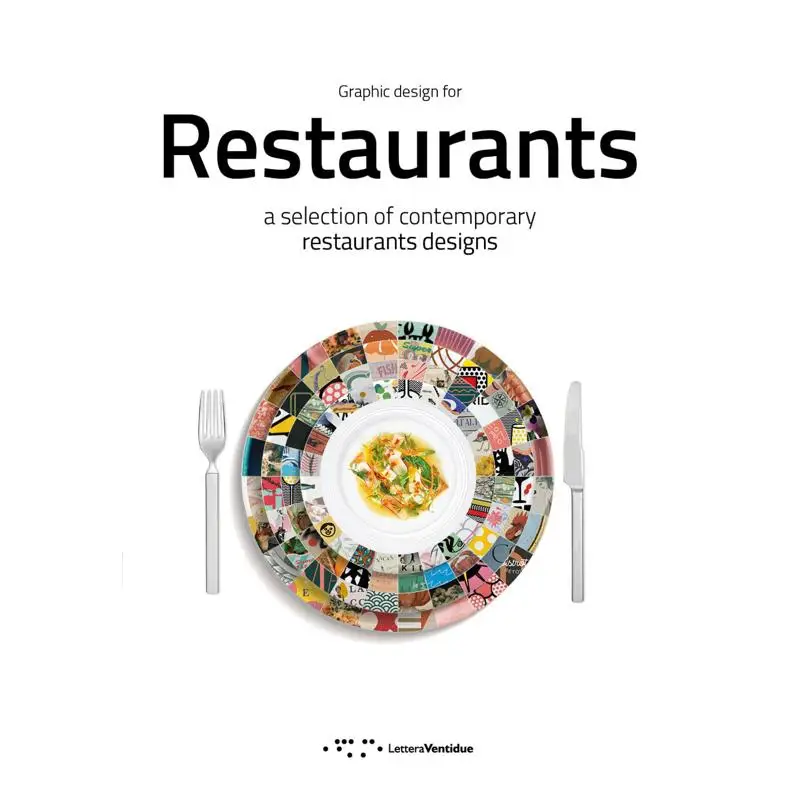 graphic-design-for-restaurants-a-selection-of-contemporary-restaurants-designs-9788862425599