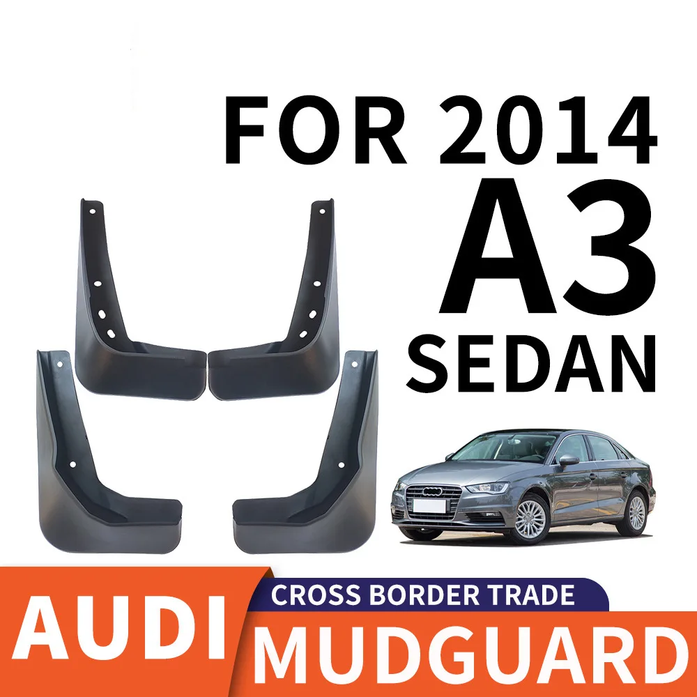 

For 2014 AUDI A3 SEDAN mudguard Mudflaps Front Rear Flares Splash Guards Cover Car Accessoie