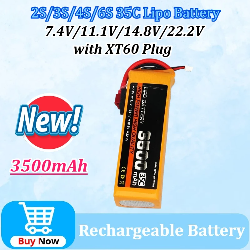 

New Upgraded 7.4V/11.1V/14.8V/22.2V 3500mAh 2S/3S/4S/6S 35C+XT60 Plug RC Lipo Battery for Fixed -Wing Drones FPV Racing Drones